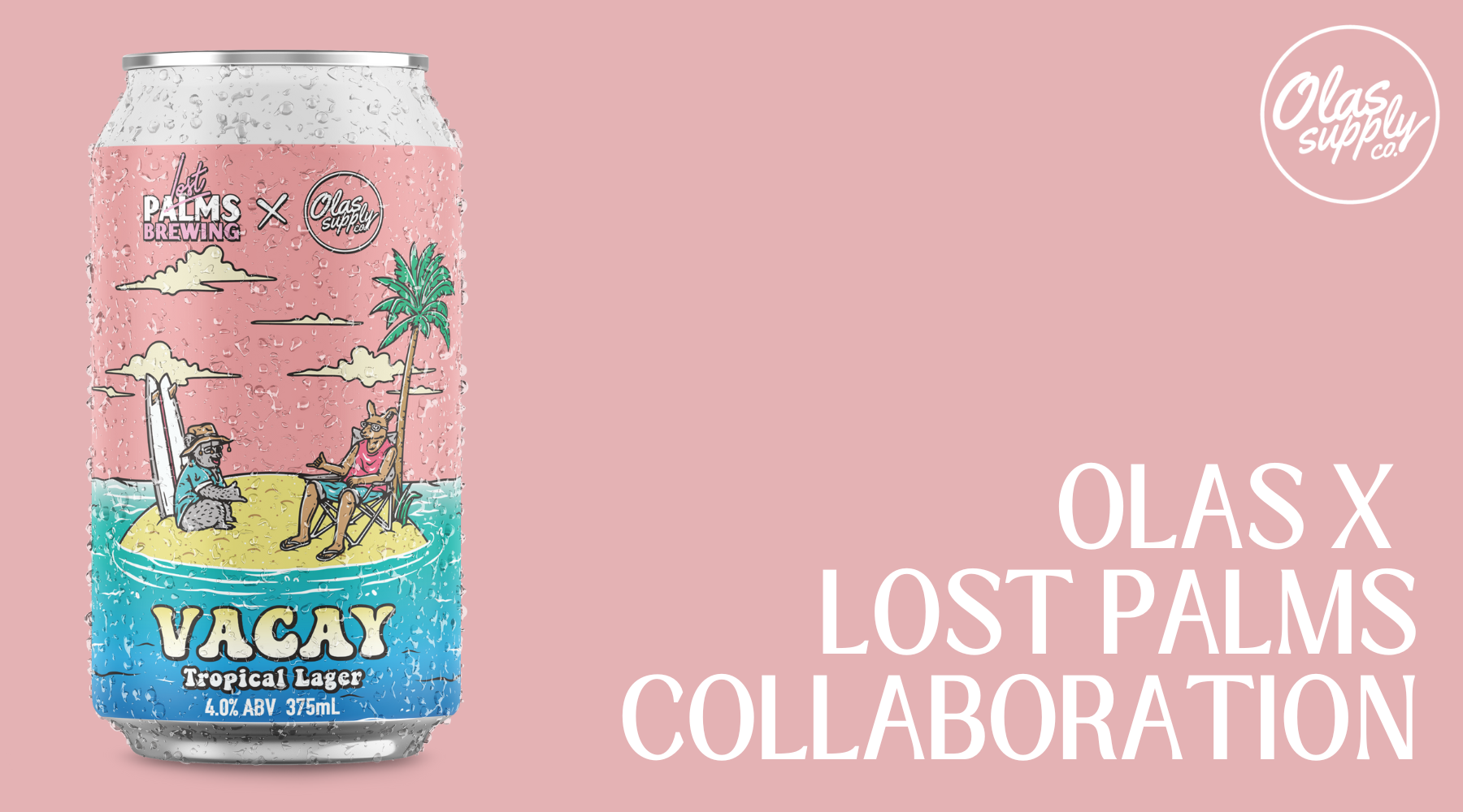 OLAS X LOST PALMS COLLABORATION
